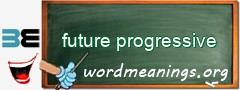 WordMeaning blackboard for future progressive